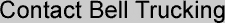 Contact Bell Trucking